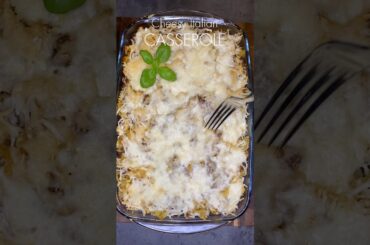Cheesy Italian Casserole 🇮🇹🧀
