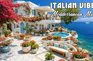 🎶 Italian Vibes & Mediterranean Music 🎶 1+ Hour Scenic Amalfi Coast & Lake Como Relaxation 4K