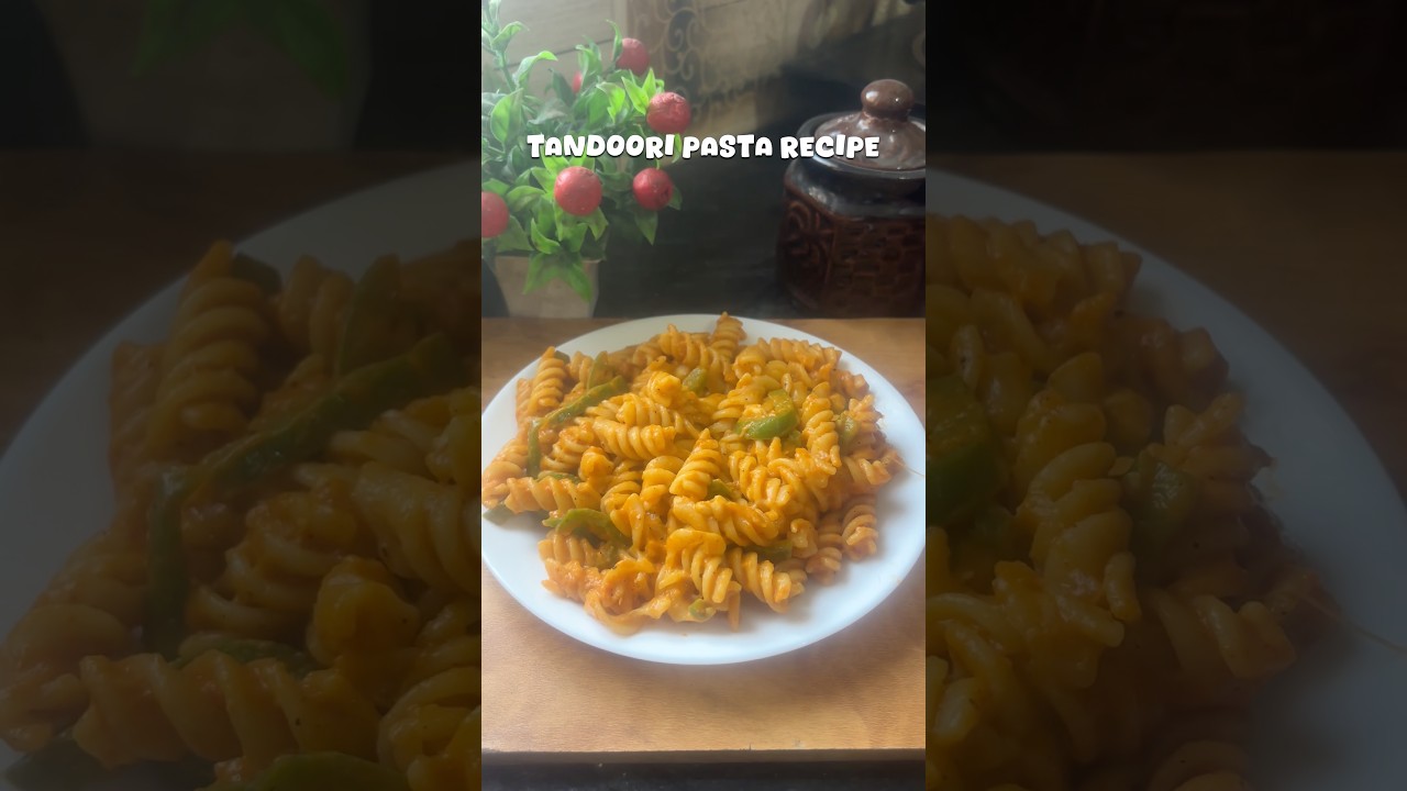 Tandoori pasta recipe #foodreels #indianfood #foodshorts #cooking #easyrecipe #pasta #ytshorts Tandoori pasta recipe #foodreels #indianfood #foodshorts #cooking #easyrecipe #pasta #ytshorts
