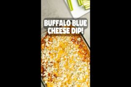 The Perfect Buffalo Blue Cheese Dip!