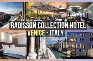 Radisson Collection Hotel, Palazzo Nani Venice, Venice, Italy ⭐⭐⭐⭐