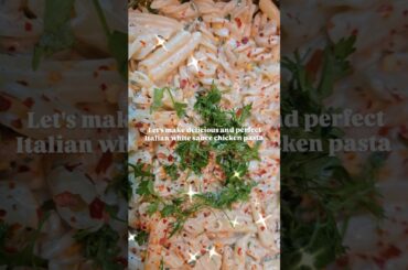 italian white sauce chicken pasta 🍽️check discription👇#cooking #yt #chicken #whitesaucepasta
