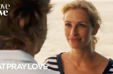 Eat Pray Love | Liz's Happily Ever After | Love Love