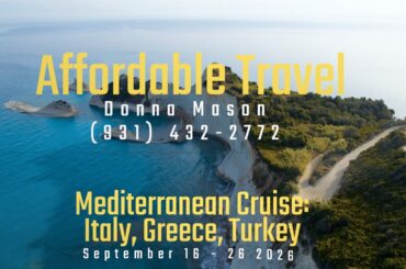 Affordable Travel: Mediterranean Cruise- Italy, Greece, Turkey