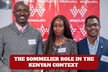 The Sommelier Role in the Kenyan Context by Joy, Kelvin and Nixon