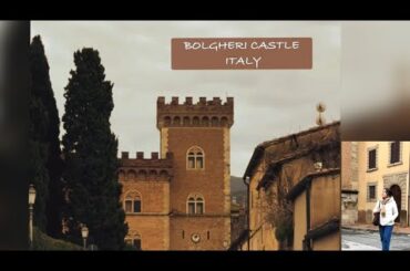Bolgheri Castle in Italy