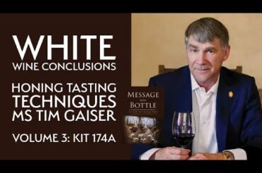 Kit 174A - White Wine Conclusions
