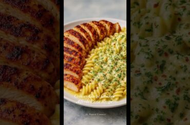 Creamy Garlic Chicken Alfredo Pasta Recipe | Italian Cuisine