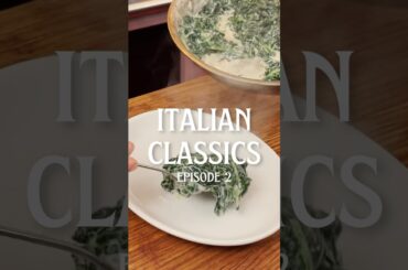 ITALIAN CLASSICS EP 2: Spinaci con panna e parmigiano