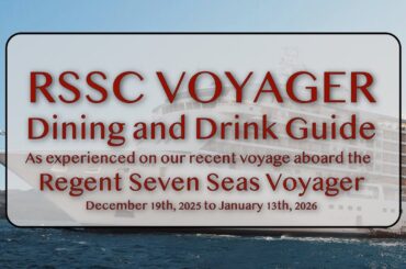 Dining and Drink Guide - Barcelona to Cape Town Aboard the RSSC Voyager
