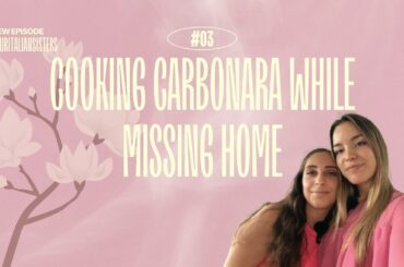 Ire&Lory: Cooking the REAL carbonara (NO CREAM) while missing home (Italy)