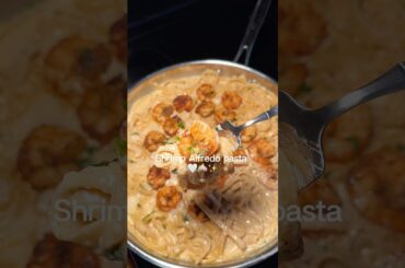Shrimp pasta #foodshorts #pastatime #alfredopasta #shrimppasta #dinnerideas #recipes #viralrecipe