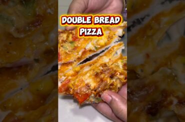 ”Double Bread Pizza” #shorts #pizza #food #ramzan #ytshortsindia #cooking #italy