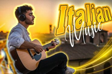 🎶 Italian Guitar Music for Relaxation 🎶 3+ Hours Scenic Italy Ambience