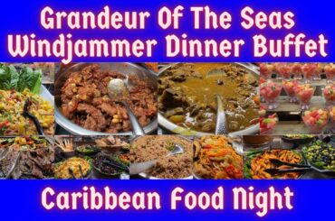 𝐖𝐢𝐧𝐝𝐣𝐚𝐦𝐦𝐞𝐫 𝐃𝐢𝐧𝐧𝐞𝐫 𝐁𝐮𝐟𝐟𝐞𝐭 ❂ 𝐑𝐨𝐲𝐚𝐥 𝐂𝐚𝐫𝐢𝐛𝐛𝐞𝐚𝐧 ❂ 𝐆𝐫𝐚𝐧𝐝𝐞𝐮𝐫 𝐎𝐟 𝐓𝐡𝐞 𝐒𝐞𝐚𝐬 ❂  𝐂𝐚𝐫𝐢𝐛𝐛𝐞𝐚𝐧 𝐍𝐢𝐠𝐡𝐭 𝐅𝐨𝐨𝐝𝐬!