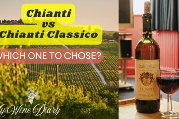 Chianti vs. Chianti Classico: What’s the Real Difference?