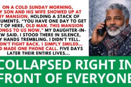 You Have One Day To Leave, Old Man. This Mansion Is Ours Now,” My Daughter-In-Law Said.