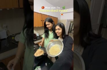 Making Tomato Basil Pasta With Mom! 🍅🌿 Easy & Tasty at Home🍝 #minivlog #recipe #testing #food