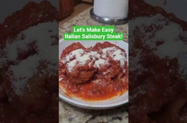 Let's Make Easy Italian Salisbury Steak! #easyrecipe #recipe #cooking #food