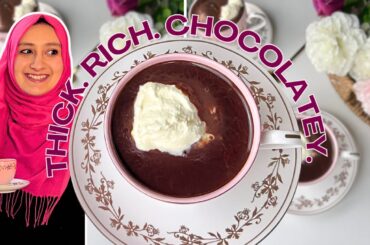 THE BEST HOT CHOCOLATE RECIPE | Italian Hot Chocolate