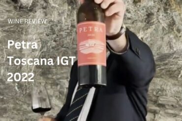 Wine Review: Petra Toscana IGT 2022