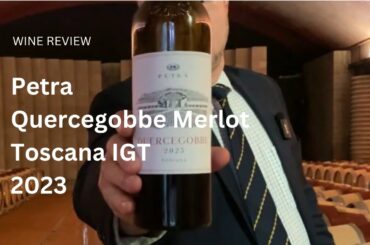 Wine Review: Petra Quercegobbe Merlot Toscana IGT 2023