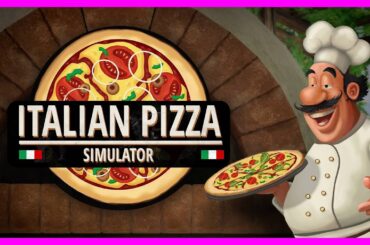 ITALIAN PIZZA SIMULATOR New Casual Cozy Cooking Sim