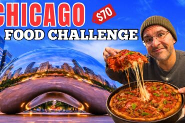 Cheap Eats Chicago - $70 a Day Food Challenge
