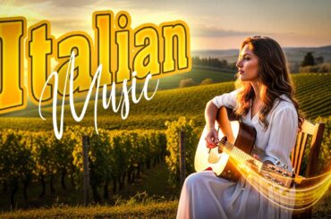 🎶 Italian Guitar Music for Relaxation 🎶 3+ Hours Scenic Italy Ambience