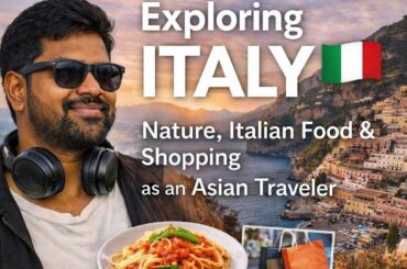 Exploring Italy 🇮🇹 | Nature, Italian Food & Shopping as an Asian Traveler