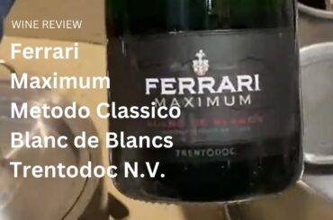 Wine Review: Ferrari Metodo Classico Maximum Blanc de Blancs Trentodoc NV - Emirates Lounge in Rome