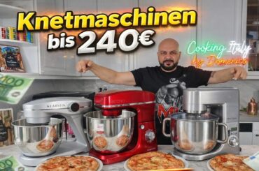 Die günstigsten Knetmaschinen im TEST (99€–240€) 🍕 Pizza Napoletana perfekt kneten Komplett-Tutorial