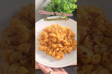 Best  Ultimate  Pasta  Recipe 💫 | Red  Sauce Macaroni  Recipe ✨️#pastaRecipe #shorts #youtubeshorts