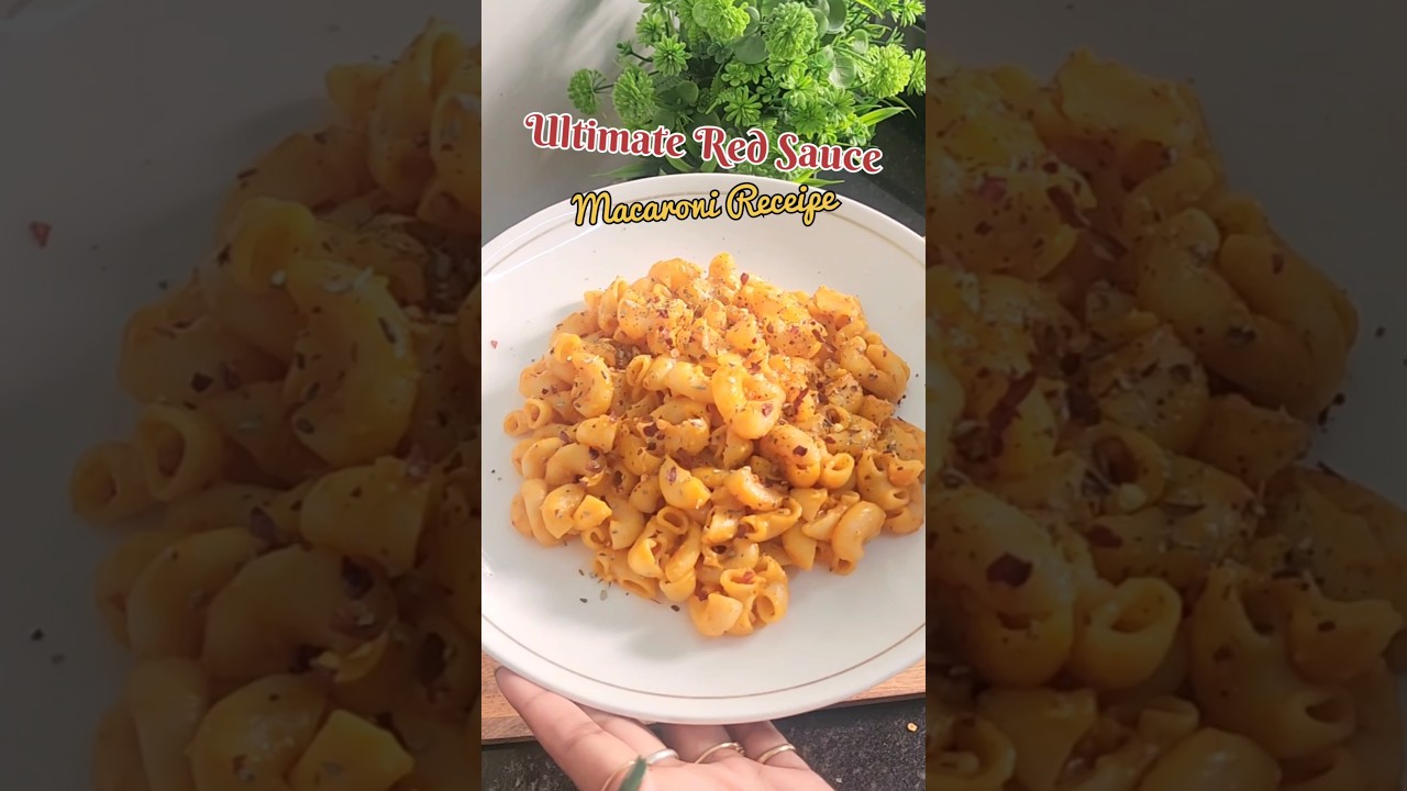 Best Ultimate Pasta Recipe 💫 | Red Sauce Macaroni Recipe ✨️#pastaRecipe #shorts #youtubeshorts Best Ultimate Pasta Recipe 💫 | Red Sauce Macaroni Recipe ✨️#pastaRecipe #shorts #youtubeshorts