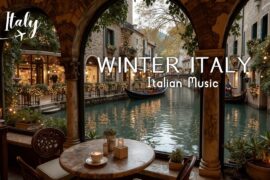 Italian Music for Romantic Winter Evenings Relaxing Sounds Perfect Italy Music in Coffee Shop