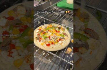 Overloaded Paneer Pizza in Just 220/-😋 #foodie #foodlover #foodblogger #foodshorts #foodvlog #pizza