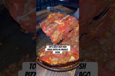 Top five BEST deep dish pizza spots in Chicago for 2026🍕#chicago #chicagofood #pizza  #foodreview