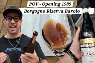 POV - Opening & Tasting 1989 Borgogno Riserva Barolo