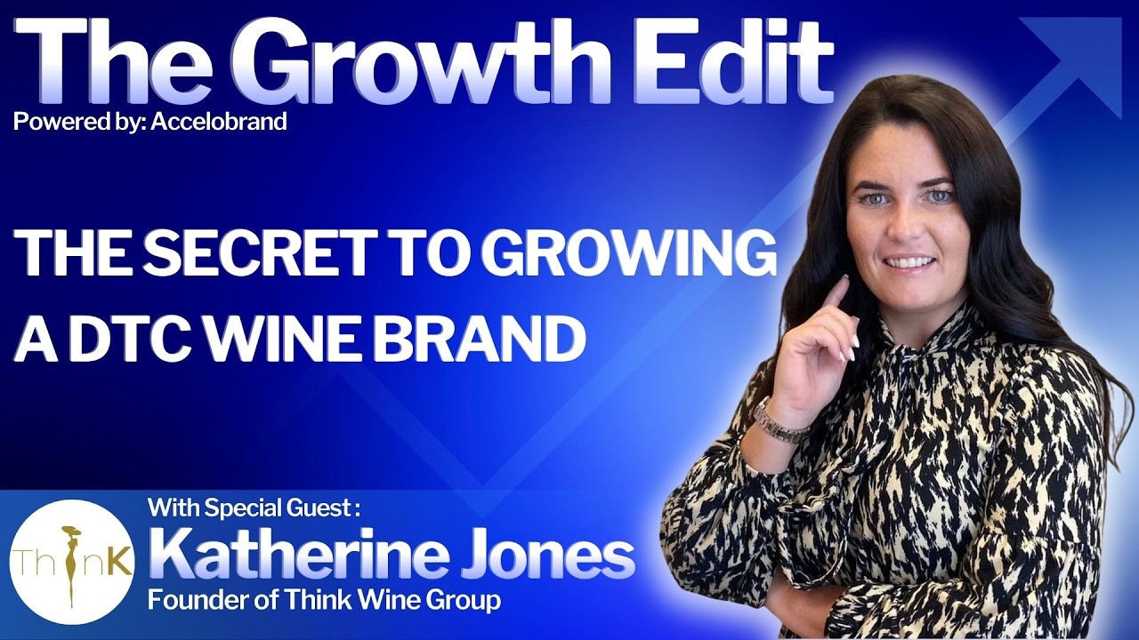 How Think Wine Built a Profitable DTC Wine Brand | The Growth Edit – Ep 1 How Think Wine Built a Profitable DTC Wine Brand | The Growth Edit - Ep 1