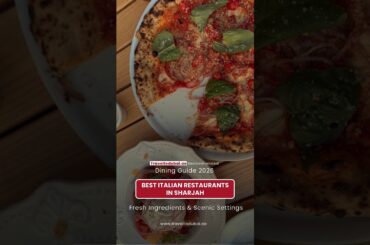 🍝✨ Craving Italian in Sharjah?Discover the best Italian restaurants in Sharjah!