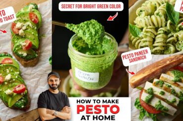 How to make BASIL PESTO at Home | Pesto Pasta, Avocado Toast & Paneer Sandwich | Chef Sanjyot Keer