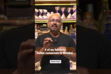 My favourite Italian restaurants in Mumbai