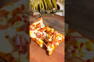 Bread Pizza🍕😍| AtoZ food series letter B #food #atozfoodseries
