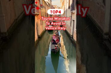 Top 4- Tourist Mistakes To Avoid In Venice Italy #venice #lovevenice#mistakestoavoid