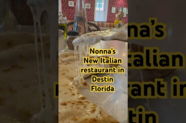New Italian Restaurant in Destin FL Nonna’s Italian Restaurant Review