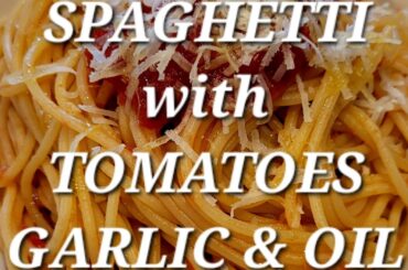 SPAGHETTI with TOMATOES, GARLIC, and  Oil video recipe #spaghetti #garlic #italy #food #recipe
