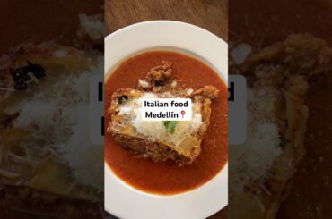 Italian food in Medellín Colombia