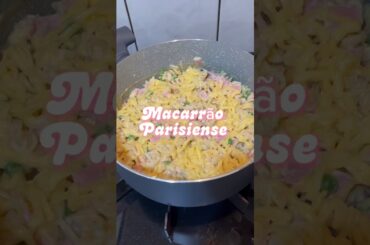 MACARRÃO PARISIENSE 😮‍💨😋. #shorts #receitas