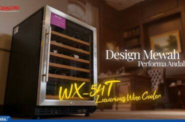 RAHASIA RASA WINE TETAP PREMIUM? PAKAI TOMORI HEAVY DUTY WINE COOLER WX-54T