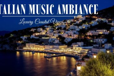 Mediterranean Seaside Dining | Luxury Coastal Views & Italian Music Ambiance